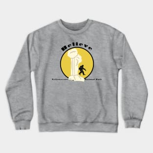 Believe!! Bigfoot at Old Faithful in Yellowstone - Bigfoot at Old Faithful Crewneck Sweatshirt